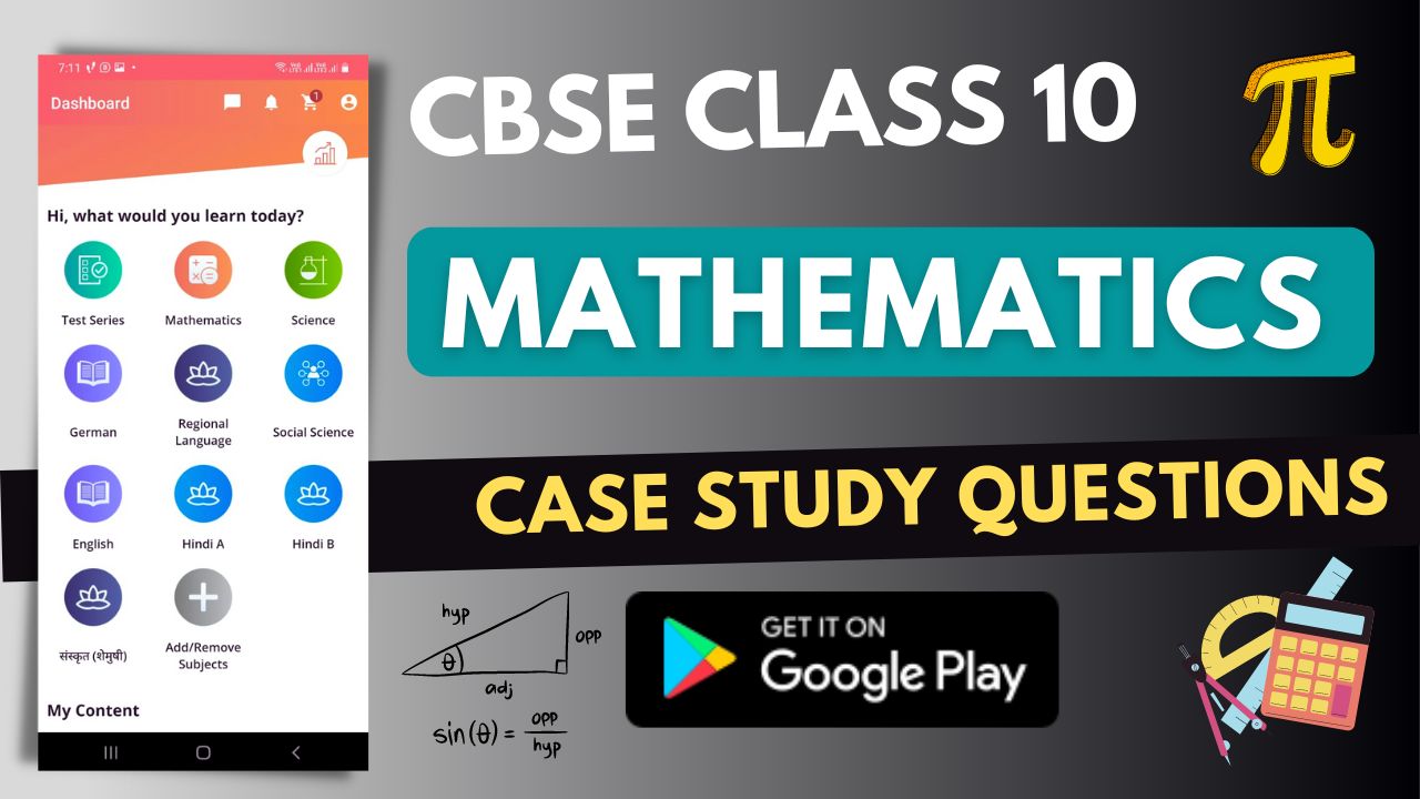 class 10 maths case study questions and answers pdf 2023