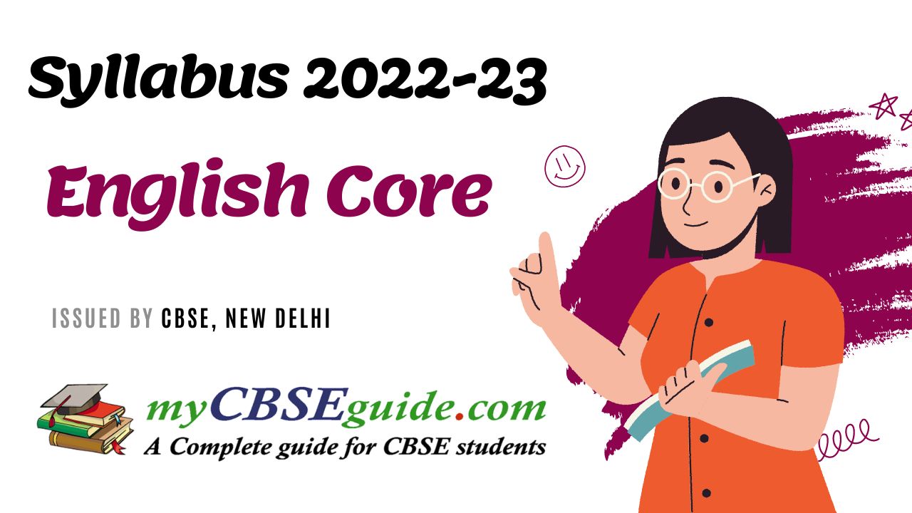 CBSE Class 12 English Core Syllabus 2022 23 MyCBSEguide