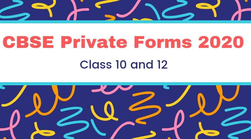 CBSE Private Forms 2020