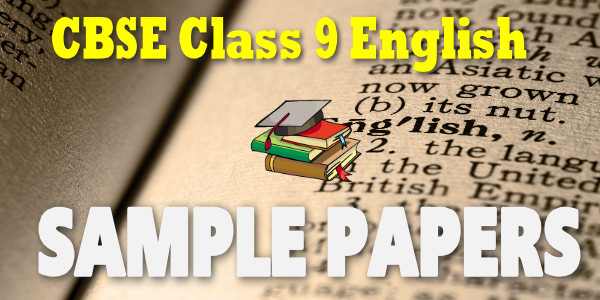 CBSE Sample Paper for Class 9 English Language and Literature