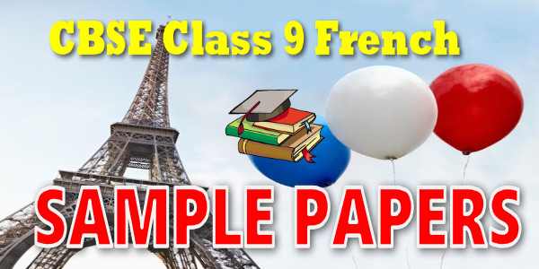 CBSE Sample papers for Class 9 French