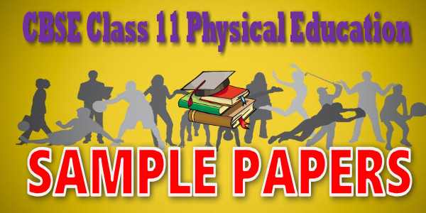 CBSE Sample Paper class 11 Physical Education