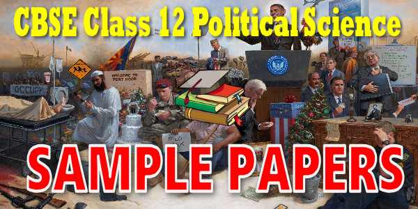 CBSE Sample Papers for Class 12 Political Science