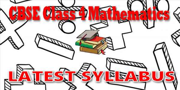 Latest CBSE Syllabus for Class 4 Mathematics