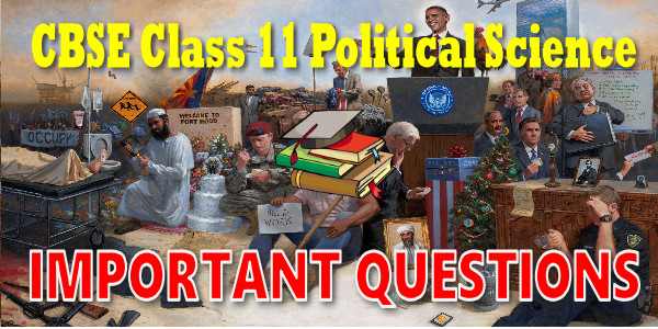 Important Questions class 11 Political Science