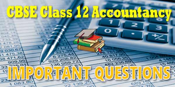 Important Questions class 12 Accountancy Dissolution of Partnership