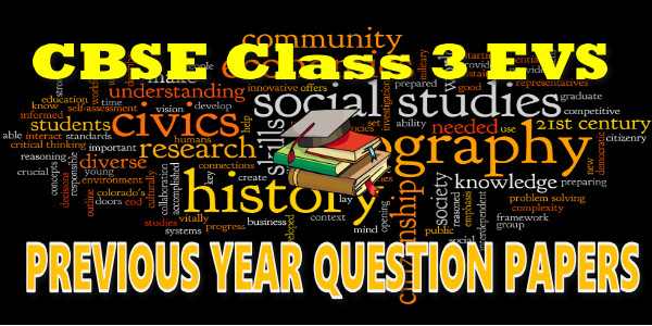 CBSE Previous Year Question Papers Class 3 Evs