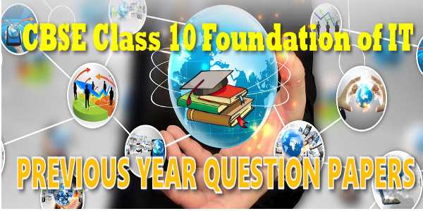 CBSE Previous Year Question Paper Foundation Of IT
