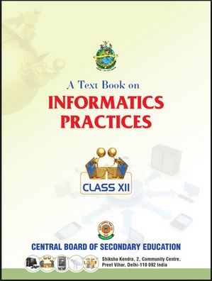 CBSE Sample Papers For CBSE Class 12 Informatics Practices