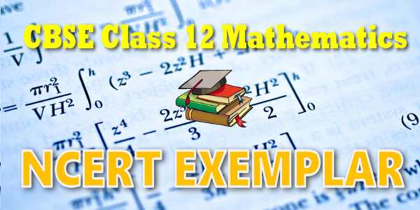 NCERT Exemplar Solutions for class 12 Mathematics Probability