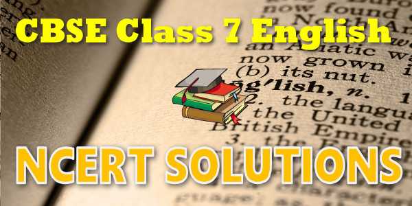 NCERT Solutions for class 7 English