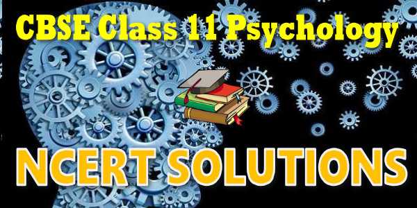 NCERT solutions for class 11 Psychology
