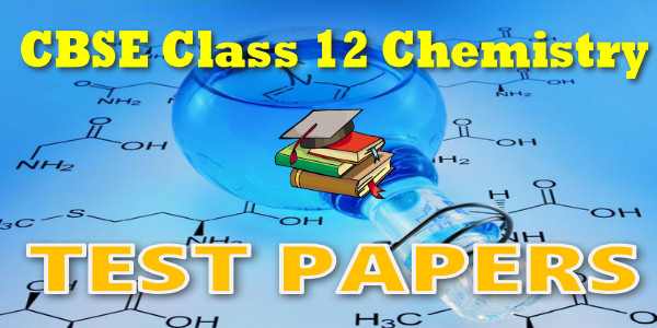 CBSE Test Papers class 12 Chemistry Electrochemistry