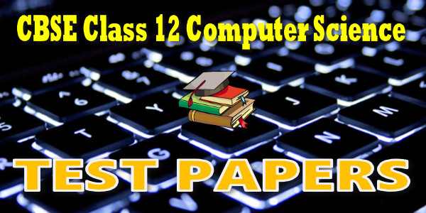 CBSE Test Papers class 12 Computer Science DBMS and SQL