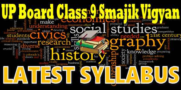 Latest UP Board Syllabus for Class 9 सामाजिक विज्ञान