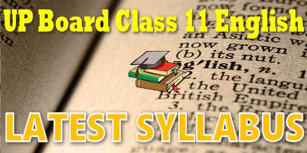 Latest UP Board Syllabus for Class 11 अंग्रेज़ी