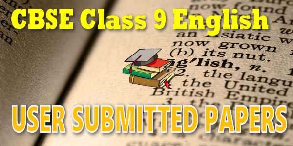 CBSE User Submitted Papers Class 9 English Communicative
